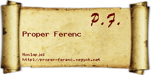 Proper Ferenc névjegykártya
